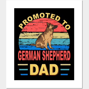 Promoted To German Shepherd Dad Posters and Art